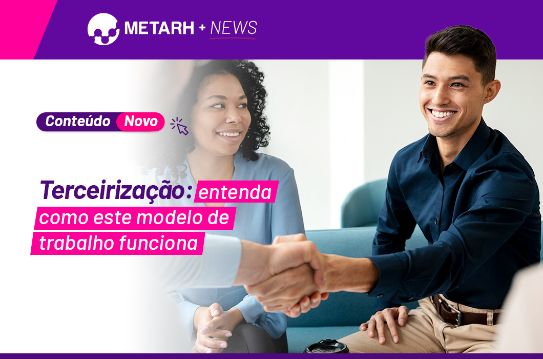 Terceirização: entenda como este modelo de trabalho funciona