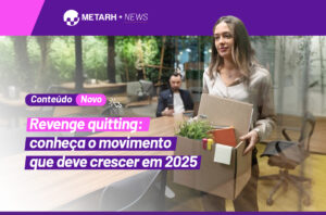 Revenge quitting: conheça o movimento que deve crescer em 2025