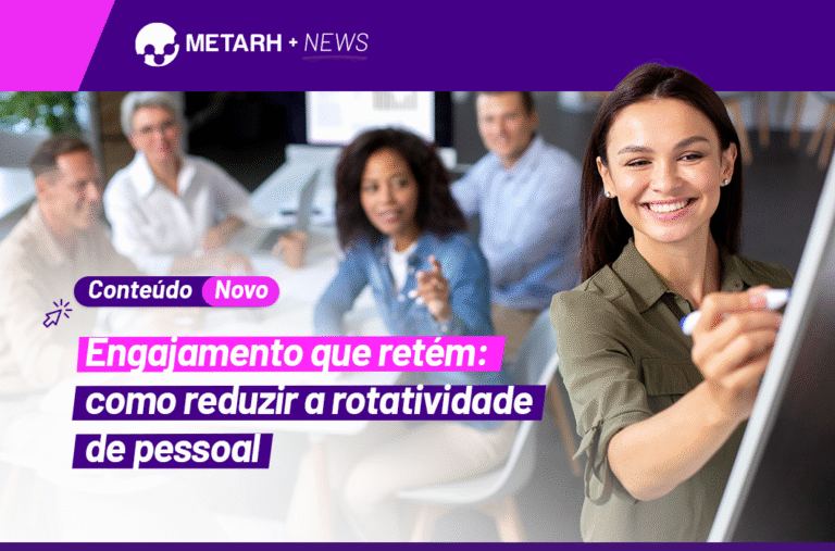 Engajamento que retém: como reduzir a rotatividade de pessoal