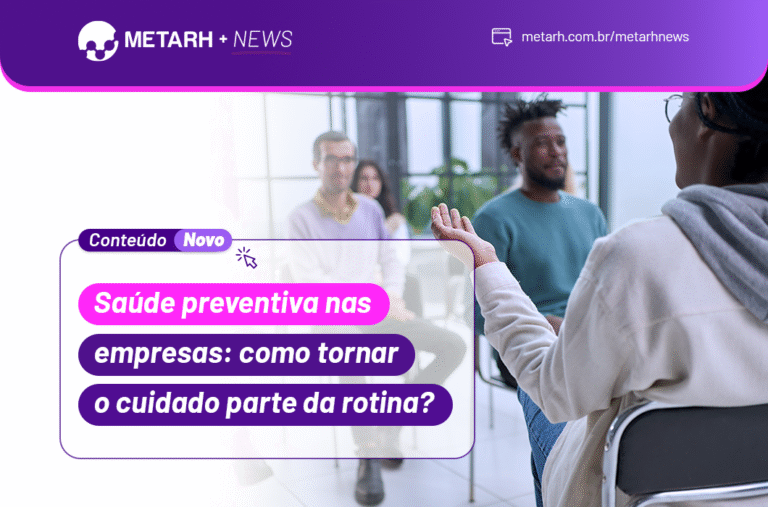 Saúde preventiva nas empresas: como tornar o cuidado parte da rotina?