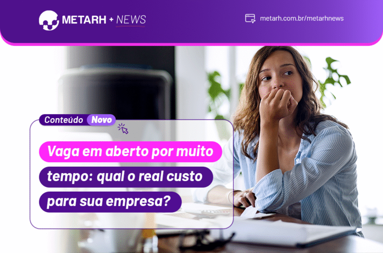 Vaga em aberto por muito tempo: qual o real custo para sua empresa?