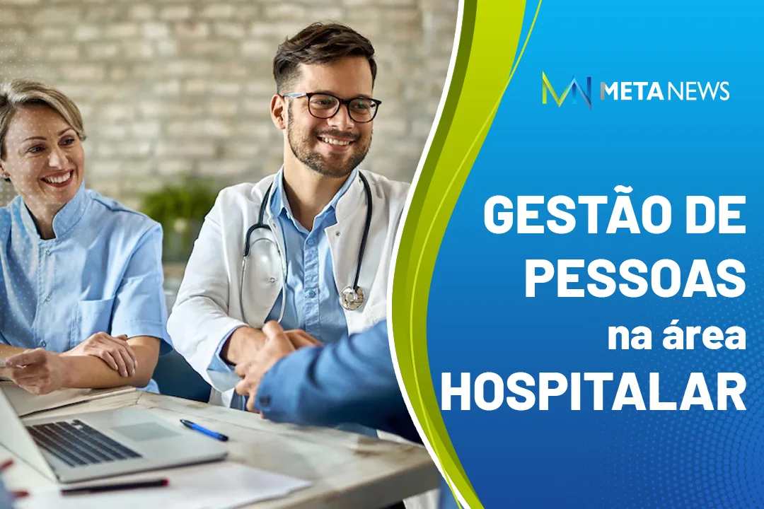 No momento, você está visualizando RH hospitalar: entenda a importância da gestão de pessoas na área da saúde